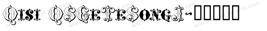 Qisi QSGeTeSongJ字体转换